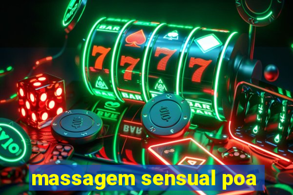 massagem sensual poa